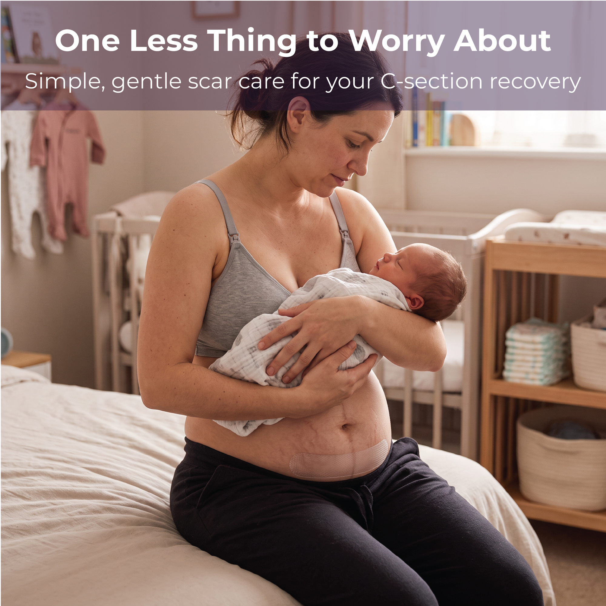 Mother sitting on a bed nursing her newborn, C-section scar visible: one less thing to worry about